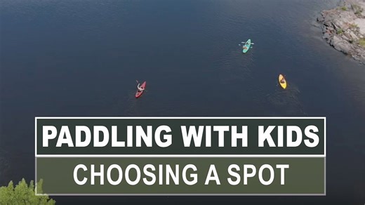Paddling with kids | How to choose a good paddling spot