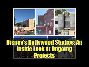 Disney's Hollywood Studios: An Inside Look at Ongoing Projects