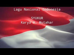 Lirik Lagu Syukur II Lagu Wajib Nasional