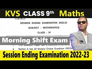 KVS Class 9 Mathematics Question Paper Solution | Session Ending Examination 2022-23