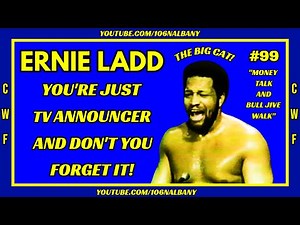 Ernie Ladd "You're Just a TV Announcer and Don't You Forget It!" (1978)