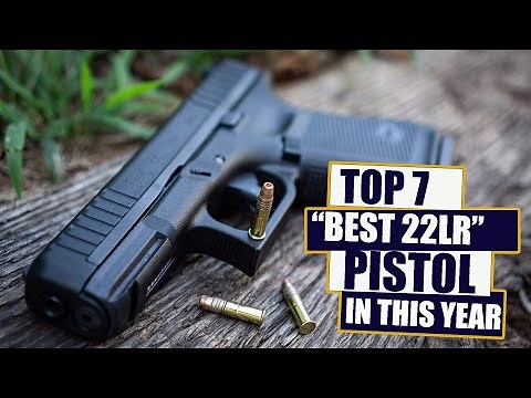 TOP 7 Best 22LR Pistols: IN THIS YEAR