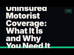 Uninsured Motorist Coverage: What It Is and Why You Need It