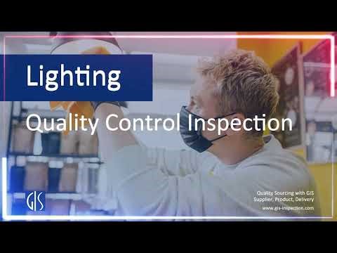 Lighting Quality control Inspection：Standard & checklists