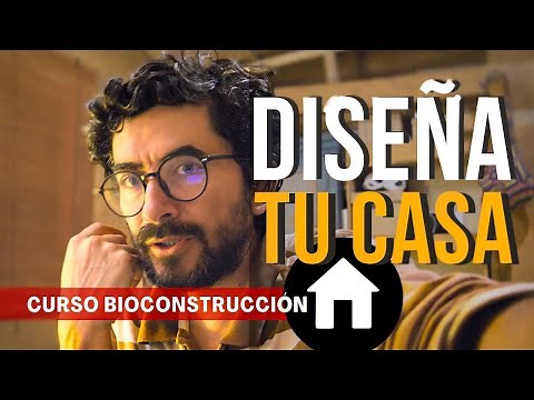 DISEÑA TU CASA EN BIOCONSTRUCCIÓN Aprende paso a paso con el curso de DISEÑO CREATIVO