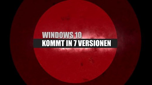 Microsoft Windows 10 kommt in 7 Versionen