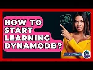 How To Start Learning DynamoDB? - Next LVL Programming