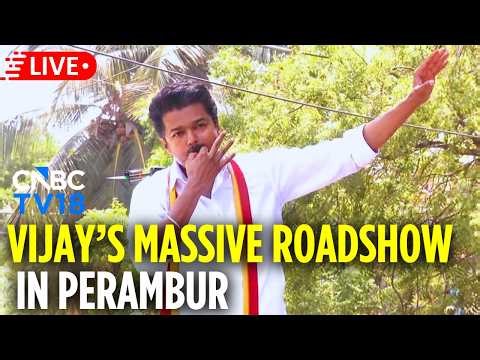 🔴TVK Vijay LIVE: Thalapathy Vijay Holds Massive Roadshow Campaign in Perambur | விஜய் Rally | N18L