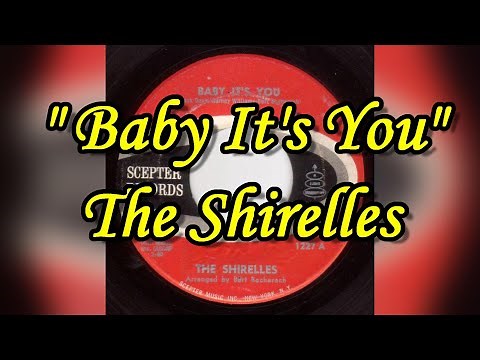 "Baby It's You" - The Shirelles (lyrics)