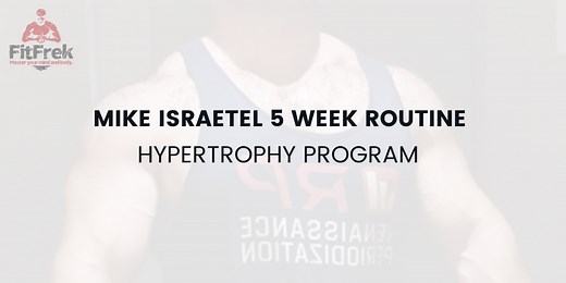 Mike Israetel 5 Week Hypertrophy Routine [Workouts   Spreadsheets] - FitFrek