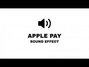 Apple Pay Sound Effect