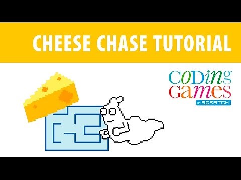 Coding Games in Scratch: Cheese Chase Tutorial