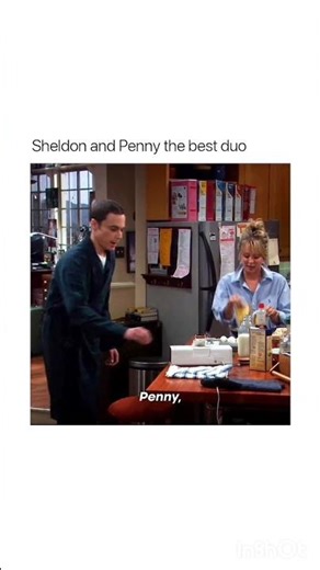 Sheldon and Penny, the best duo😂#shorts