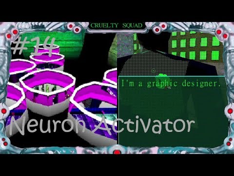 Let's Play Cruelty Squad Part 14 - Neuron Activator