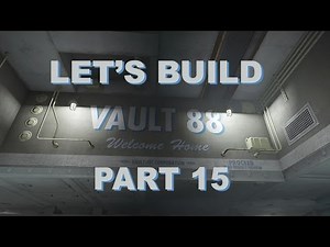 Fallout 4 Let's Build: Vault 88 - Part 15