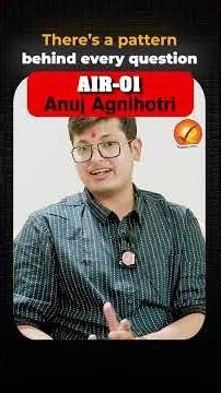 UPSC CSE 2025 AIR 1 ANUJ AGNIHOTRI Shares PYQs Approach for Prelims & Mains | Vajiram and Ravi