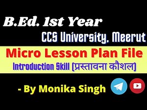 Micro Lesson Plan | Introduction Skill | B.Ed.1st Year | ccsu