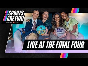 Sports Are Fun! at the FINAL FOUR with Lisa Leslie, Aaliyah Edwards, Kelsey Mitchell and MORE!