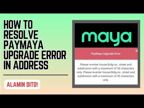 HOW TO RESOLVE PAYMAYA/MAYA UPGRADE ERROR IN ADDRESS | HR LEAH G.