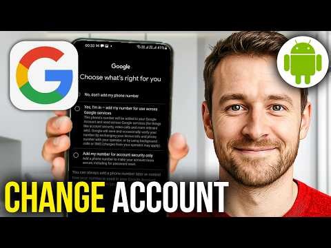 How To Change Google Account On Any Android