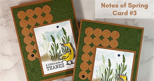 Duck Thank You Card Idea | Notes of Spring Card Class @ Home