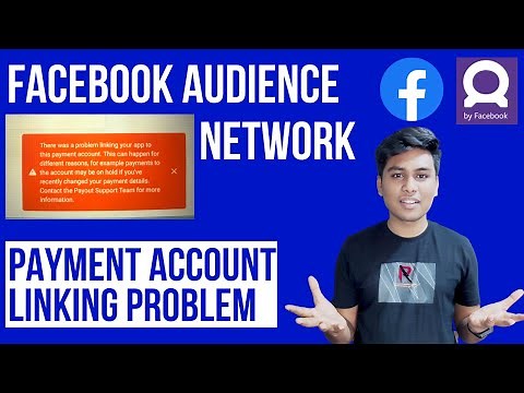 There was a problem linking your app to this payment account | Facebook Audience Network