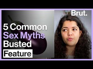 5 Common Sex Myths… Busted!