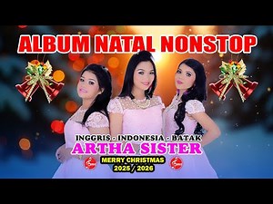 Lagu Natal Terbaru 2025 🎄 Artha Sister | Album Lagu Natal Nonstop Terpopuler