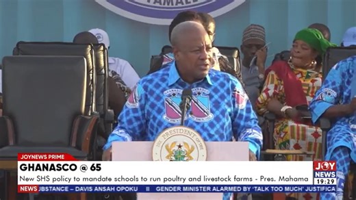 6.4K views · 244 reactions | Ghanasco @ 65: New SHS policy to mandate schools to run poultry and livestock farms - President Mahama. #JoyNews | JoyNews | Facebook