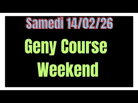 02 JOURNAUX WEEKEND ET GENY COURSE AVEC COURSES PAR COURSES DU SAMEDI 14 FÉVRIER 26