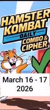 Hamster Kombat GameDev Daily Cipher & Daily Combo March 16 - 17, 2026 Claim Your Rewards!