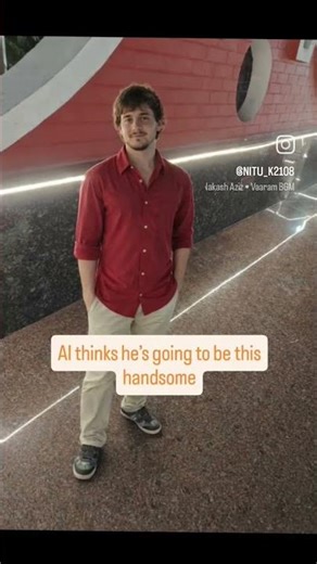 AI thinks he’s going to be this handsome.😍😍