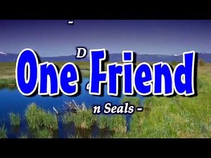 One Friend (Karaoke Lyrics) - Dan Seals