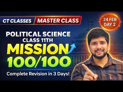 MASTER CLASS / CT Classes 11th Pol.Science rapid revision day 2