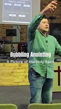 The Bubbling Holy Spirit — Anointing Oil, Holy Presence