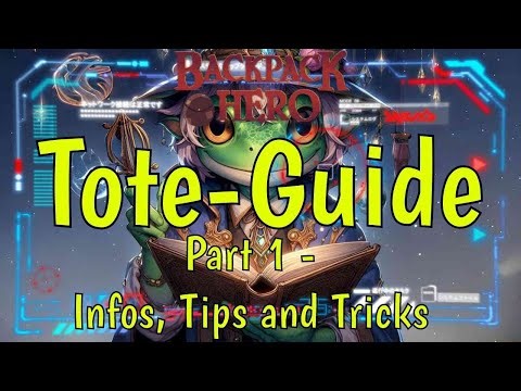 Understanding Tote | Backpack Hero - Character Study (Tote Guide) Part 1