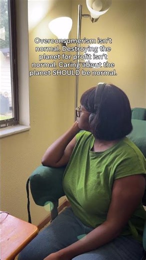 Overconsumption Isn’t Normal. Caring for the Planet Is 🌍✨