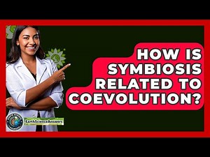 How Is Symbiosis Related To Coevolution? - Earth Science Answers