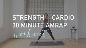 1.9K views · 15 reactions | STRENGTH + CARDIO AMRAP! Whether you have 10, 20, 30 or 40 minutes power through as many rounds as possible in the amount of time you have! GET THE FULL WORKOUT ---->>>> https://www.nourishmovelove.com/strength-cardio-30-minute-amrap/ | nourish move love | Facebook