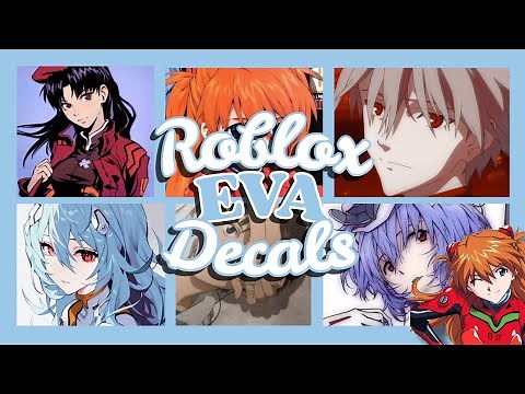 ROBLOX || Bloxburg & Royale High ~ Neon Genesis Evangelion Decals Ids
