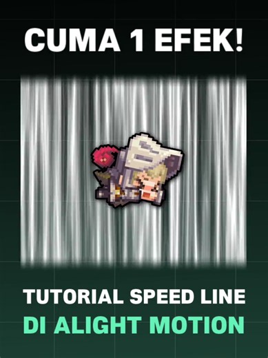 CUMA 1 EFEK!!! tutorial fast line di alight motion #alightmotion #alightmotion_edit #edit #anime