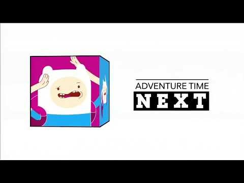 CN 3.0 | NEXT | Adventure Time