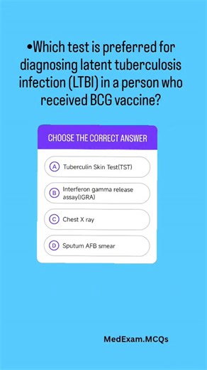 Medical Exam MCQs on Instagram: "Explanation:⤵️ *Correct Answer is B (IGRA) 🔷IGRA is not affected by prior BCG vaccination and is more specific for latent TB. #usmle #neetpg #medicine #medico #medical #medicalstudent #medicalschool #fmge #mbbs #aiims #inicet #doctor #nurse #nursing #medicina #amc #plab #mrcp #fcps #md #residency #study #exam #viralreels #trendingreels #microbiology #tuberculosis"