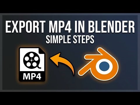 Blender to MP4: The Only Guide You Need