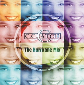 C.C. Catch - The Hurricane Mix