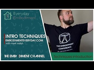 8 Practices for Body Awareness | Embodiment Everyday Course - Introduction Techniques