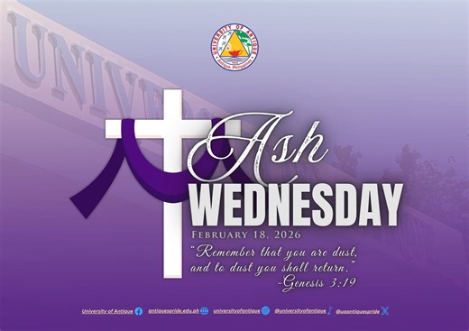 Ash Wednesday marks the start of the Lenten season, the 40-day period of reflection, prayer, and fasting leading up to Easter. May this season of reflection and renewal, draw us closer to the enduring love of God that is forgiving, healing, and merciful. May this Ash Wednesday renew our faith and deepen our trust in the loving grace and mercy of God. #AshWednesday #UA #UniversityofAntique #kasUbAy | University of Antique