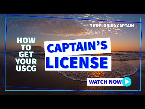Getting your USCG Captain's License - explained in detail (Episode 1) - OUPV 6-Pack