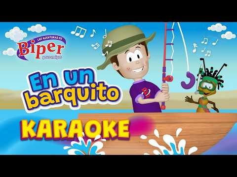 En un barquito 🚢🛟🐠🐟 Música para cantar con niños 🎤 😊 Biper y sus amigos ¡A cantar! Karaoke