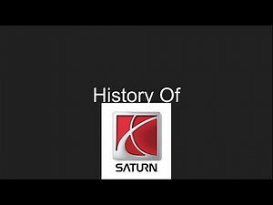 The Complete History Of Saturn (1991-2009)